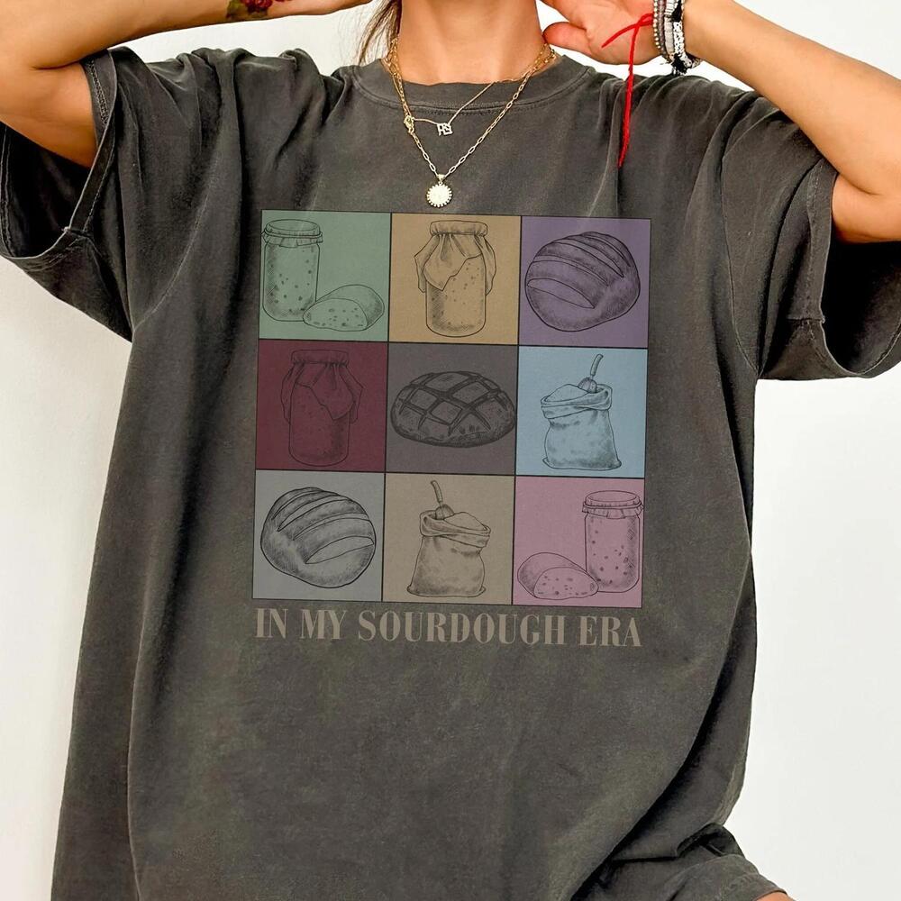 In My Sourdough Starter Era Shirt, Sourdough Bread Lover Gift Tee, Funny